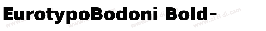 EurotypoBodoni Bold字体转换
